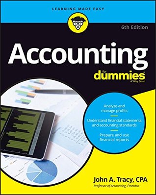 Read Accounting For Dummies (For Dummies (Business & Personal Finance)) - John A. Tracy | ePub