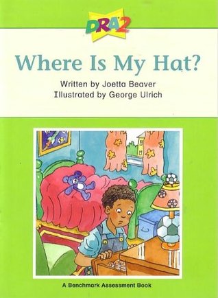 Read online DRA2 Where Is My Hat? (Benchmark Assessment Book Level 4) (Developmental Reading Assessment Second Edition) - Joetta Beaver file in ePub