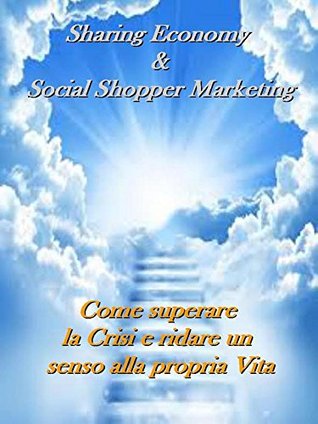Read Il Social Shoppers Marketing e la Sharing Economy - Rare Diamond file in ePub
