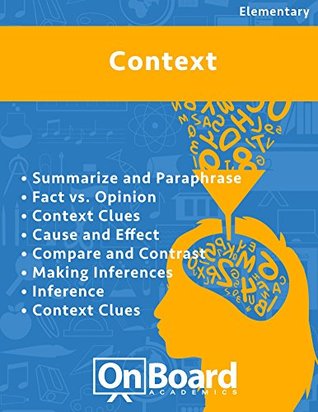 Download Context: Summarize and Paraphrase, Fact vs. Opinion, Context Clues, Cause and Effect, Compare and Contrast, Making Inferences, Inference Context - Todd DeLuca file in PDF
