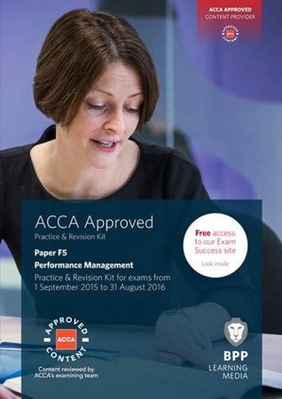 Download ACCA F5 Performance Management: Practice and Revision Kit - BPP Learning Media file in PDF