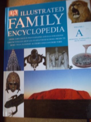 Read Illustrated Family Encyclopedia [Hardcover] by dorling kindersley - DK Publishing | PDF