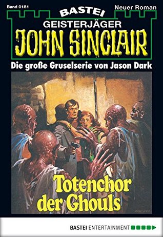 Read online John Sinclair - Folge 0181: Totenchor der Ghouls - Jason Dark file in ePub