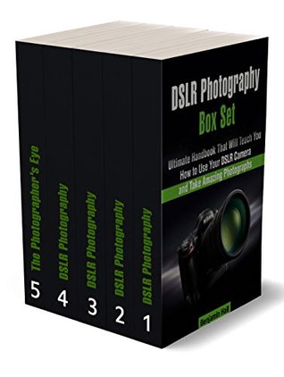Download DSLR Photography Box Set: Learn How to Capture Unique Photos Using Your DSLR Camera (dslr photography, dslr, photography tips, photography) - Benjamin Hall | ePub