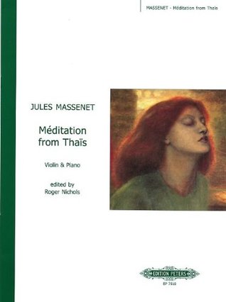 Download EDITION PETERS MASSENET JULES - MEDITATION DE THAIS - VIOLON Classical sheets Violin - Arr: Nichols Massenet | ePub