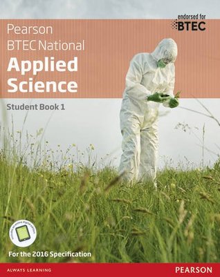 Read online BTEC National Applied Science Student Book 1 (BTEC Nationals Applied Science 2016) - Joanne Hartley file in PDF