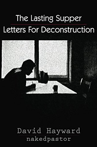 Read The Lasting Supper: Letters for Deconstruction - David Hayward file in ePub