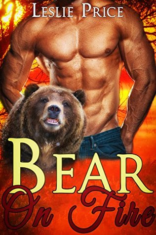 Download Bear Shifter: Bear on Fire (Paranormal Romance) - Leslie Price file in ePub