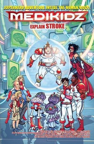 Read online Medikidz Explain Stroke: What's Up with Ethan's Grandad? - Dr. Kim Chilman-Blair | PDF