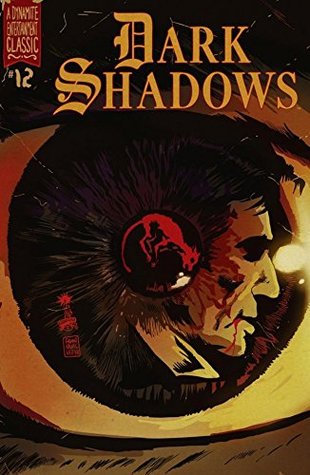 Read online Dark Shadows (Ongoing) #12 (Dark Shadows (Dynamite)) - Mike Raicht | PDF