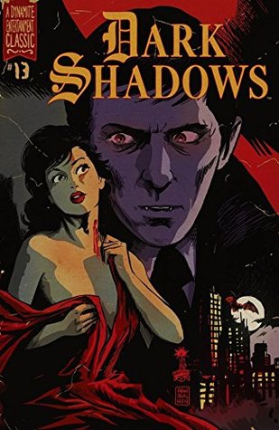 Read online Dark Shadows (Ongoing) #13 (Dark Shadows (Dynamite)) - Mike Raight | ePub