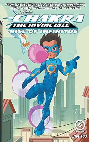 Read STAN LEE'S CHAKRA THE INVINCIBLE: RISE OF INFINITUS #3 - Sharad Devarajan | PDF