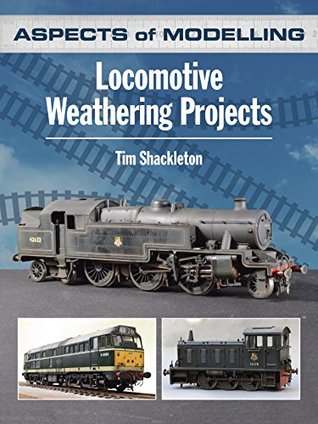 Read online Aspects of Modelling: Locomotive Weathering Projects - Tim Shackleton file in ePub