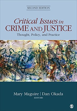Download Critical Issues in Crime and Justice: Thought, Policy, and Practice - Mary H. Maguire | PDF