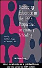 Download Reshaping Education In The 1990s: Perspectives On Primary Schooling - Rita Chawla-Duggan file in ePub