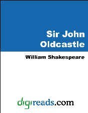 Read online Sir John Oldcastle (The Renaissance Imagination) - William Shakespeare file in ePub