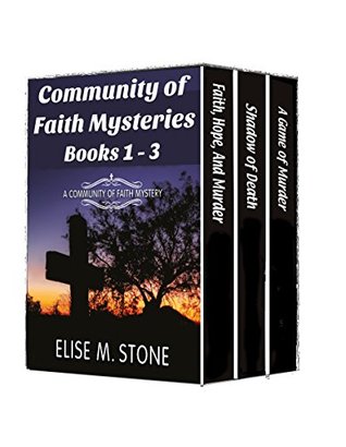 Read online Community of Faith Mysteries Boxed Set: Books 1-3 - Elise M. Stone file in PDF