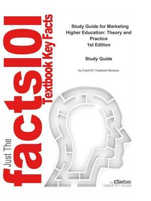 Read Marketing Higher Education, Theory and Practice - Cram101 Textbook Reviews | ePub