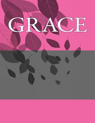 Download Grace: Personalized Journals - Write in Books - Blank Books You Can Write in - NOT A BOOK | ePub