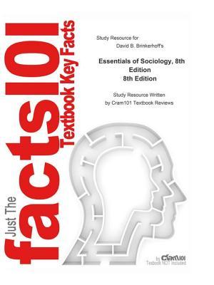 Read online Essentials of Sociology, 8th Edition: Sociology, Sociology - Cram101 Textbook Reviews | ePub