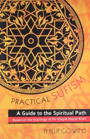 Read online Practical Sufism: A Guid to the Spiritual Path - Gowins file in ePub