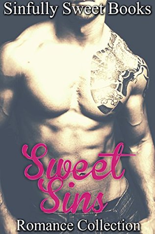 Read online ROMANCE: MENAGE: Sweet Sins: (Threesome Alpha Male MMF Pregnancy Romance) (New Adult Contemporary Romance Short Stories) - Sinfully Sweet Books | PDF
