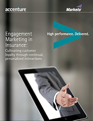 Read Engagement Marketing in Insurance: Cultivating Customer Loyalty Through Continual, Personalized Interactions - Martin Bruno file in ePub