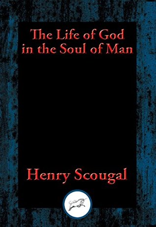 Read online The Life of God in the Soul of Man: With Linked Table of Contents - Henry Scougal | ePub