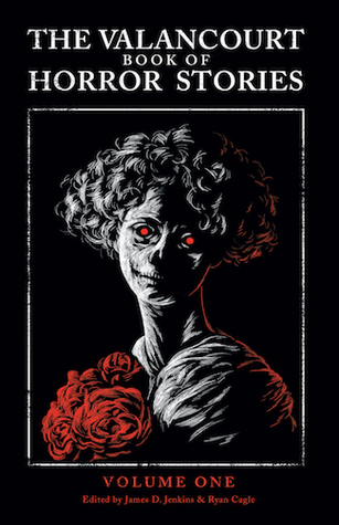 Read The Valancourt Book of Horror Stories: Volume One - James D. Jenkins file in ePub