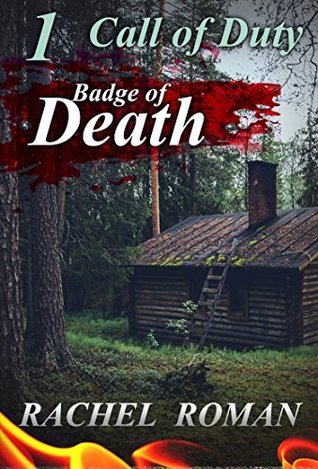 Read online Mystery : Badge of Death - Call of Duty: (Mystery, Suspense, Thriller, Suspense Death , Crime, Thriller) (ADDITIONAL BOOK INCLUDED ) (Suspense Thriller Mystery: Badge of Death) - Rachel Roman | PDF