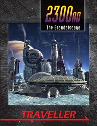 Read Traveller 2300AD: The Grendelssaga (MGP20007) - Colin Dunn file in ePub