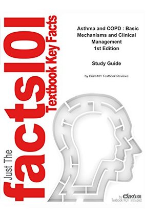 Read online Asthma and COPD , Basic Mechanisms and Clinical Management - Cram101 Textbook Reviews | PDF