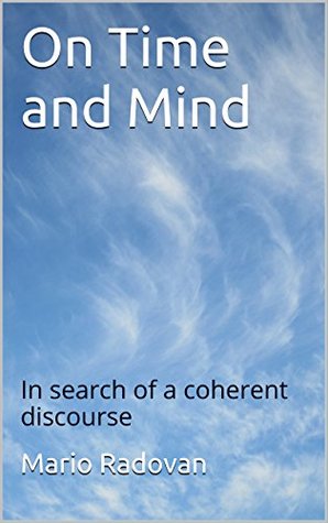 Download On Time and Mind: In search of a coherent discourse - Mario Radovan file in ePub
