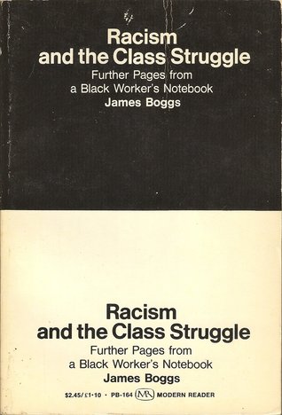 Download Racism and the Class Struggle: Further Pages from a Black Worker’s Notebook - James Boggs file in PDF