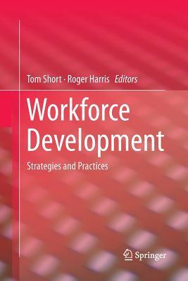 Read online Workforce Development: Strategies and Practices - Tom Short | PDF