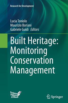 Download Built Heritage: Monitoring Conservation Management - Lucia Toniolo | ePub