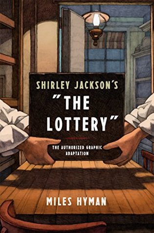 Read Shirley Jackson's The Lottery: The Authorized Graphic Adaptation - Miles Hyman file in PDF