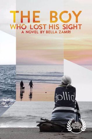 Download The Boy Who Lost His Sight (Paperback Edition) - Bella Zamri | ePub