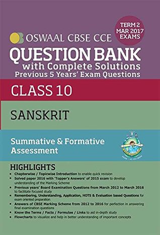 Download Oswaal CBSE CCE Question Bank With Complete Solutions For Class 10 Term II (October to March 2017) Sanskrit - Panel of Experts file in PDF