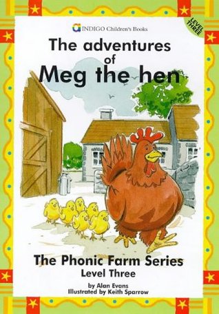 Read Meg the Hen: Level 3 (The phonic farm series) - Alan Evans file in ePub