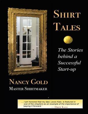 Download Shirt Tales: The Stories Behind a Successful Start-Up - Nancy Gold | ePub