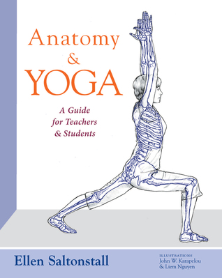 Download Anatomy and Yoga: A Guide for Teachers and Students - Ellen Saltonstall | ePub