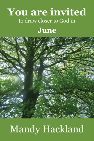 Read online You Are Invited to Draw Closer to God in June - Mandy Hackland file in ePub