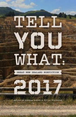 Download Tell You What: Great New Zealand Nonfiction 2017 - Susanna Andrew | PDF
