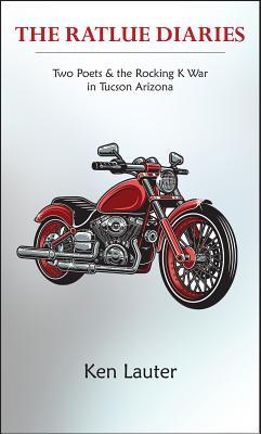 Read online The Ratlue Diaries: Two Poets and the Rocking K War - Ken Lauter file in ePub