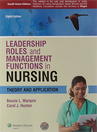 Read Leadership Roles and Management Functions in Nursing: Theory and Application - Marquis | PDF
