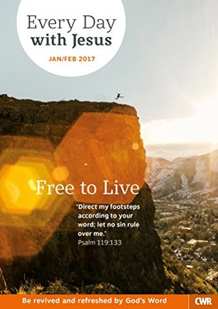 Download Every Day With Jesus January-February 2017: Free to Live - Selwyn Hughes | ePub