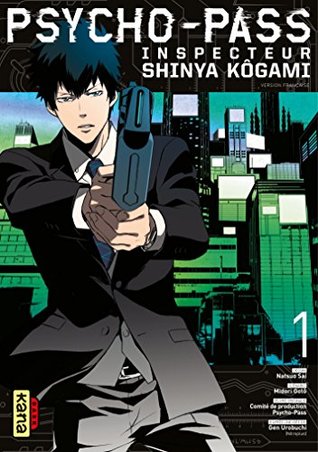 Download Psycho-Pass - Inspecteur Shinya Kôgami - Tome 1 - Midori Goto | ePub