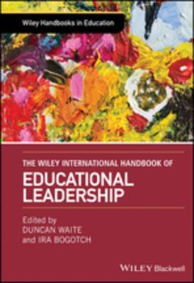 Read online The Wiley International Handbook of Educational Leadership - Duncan Waite | ePub