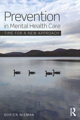 Read online Prevention in Mental Health Care: Time for a New Approach - Dorien Nieman file in ePub